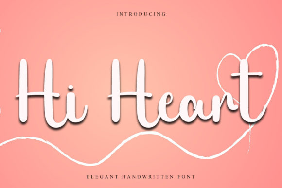 Hi Heart Script Font Review for Real Projects