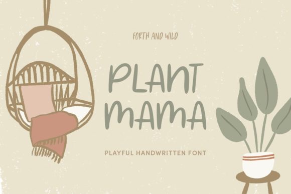 Plant Mama: A Script Font for Organic Branding